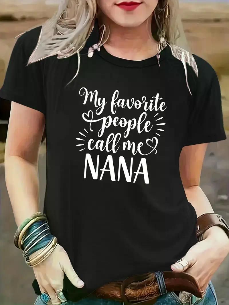 Plus Size Women'S Casual T-Shirt - "My Favorite People Call Me Nana" Print - Plus Size Women'S Fashion T-Shirt Casual - Premium Women's T Shirt from Doba - Just $21.08! Shop now at Handbags Specialist Headquarter