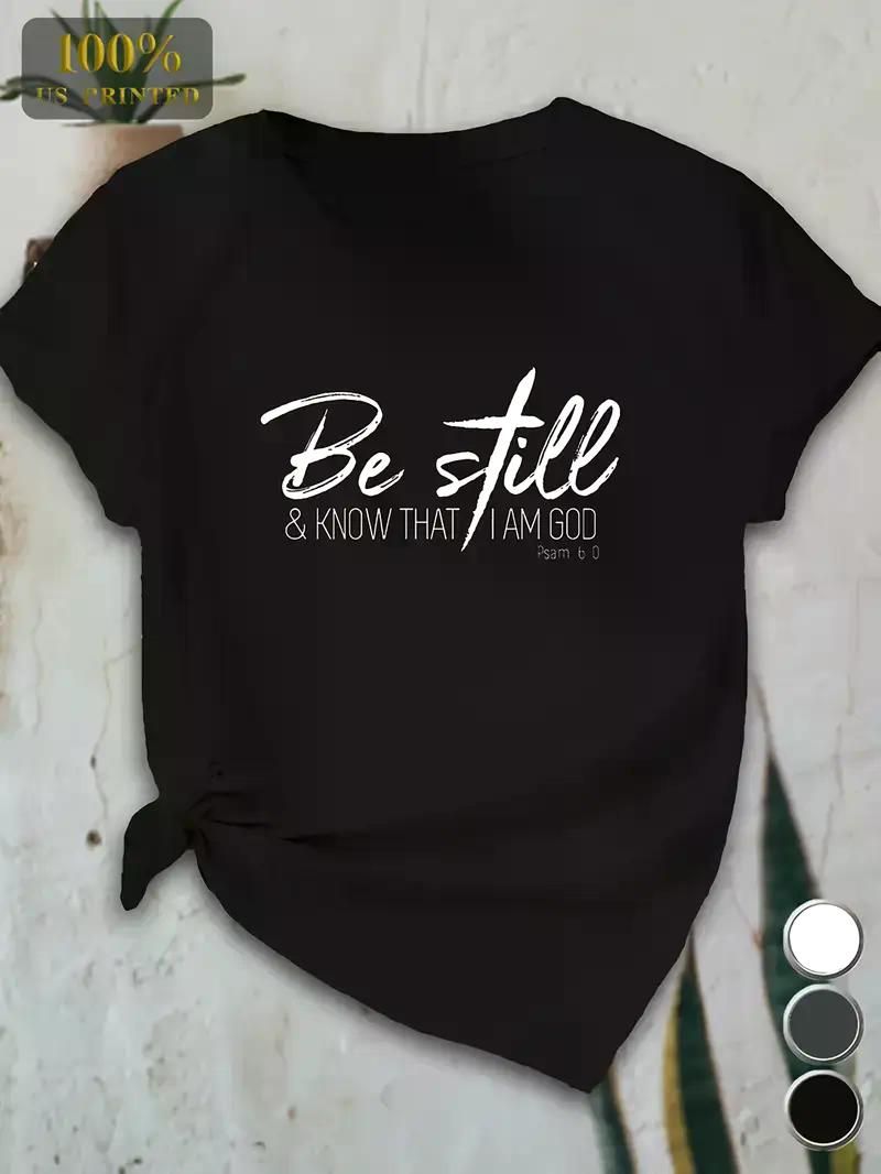 Plus Size Women's T-Shirt - "Be Still & Know That I Am God" Graphic, - Premium Women's T Shirt from Doba - Just $21.08! Shop now at Handbags Specialist Headquarter