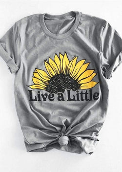 T-Shirt Live A Little Sunflower Short Sleeve O-Neck T-Shirt Female Light Grey 2018 Summer t shirt Ladies Tops Tee - Premium Women's T Shirt from eprolo - Just $20.94! Shop now at Handbags Specialist Headquarter