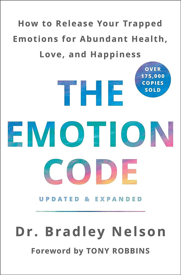 The Emotion Code: How to Release Your Trapped Emotions for Abundant Health, Love, and Happiness (Updated and Expanded Edition) - Premium Healing from by Dr. Bradley Nelson (Author), Tony Robbins (Foreword) - Just $6.99! Shop now at Handbags Specialist Headquarter