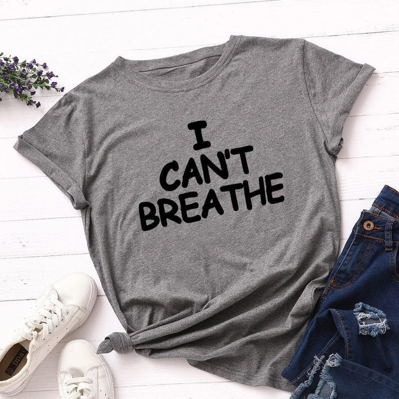 I Can't Breathe Letter Print T Shirt Women Short Sleeve O Neck Loose Tshirt 2020 Summer Women Tee Shirt Tops Camisetas Mujer - Premium Women's T Shirt from eprolo - Just $18.60! Shop now at Handbags Specialist Headquarter