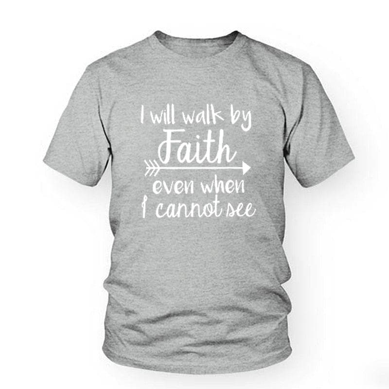 I Will Walk By Faith even when i can not see T-Shirt Women's Fashion Clothes tshirt Crewneck top tee Christian Scripture tshirt - Premium Women's T Shirt from eprolo - Just $19.10! Shop now at Handbags Specialist Headquarter